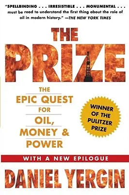 Der Preis: Die epische Suche nach Öl, Geld und Macht - The Prize: The Epic Quest for Oil, Money & Power