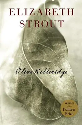 Olive Kitteridge: Belletristik - Olive Kitteridge: Fiction