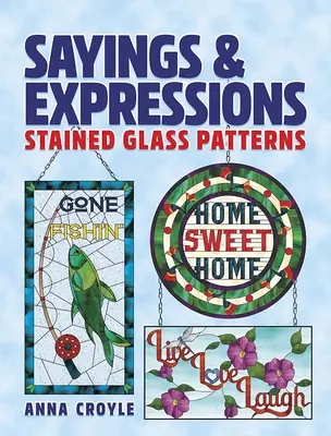Sprüche & Ausdrücke: Glasmalerei-Muster - Sayings & Expressions: Stained Glass Patterns