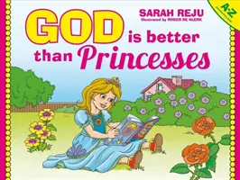 Gott ist besser als Prinzessinnen - God Is Better Than Princesses