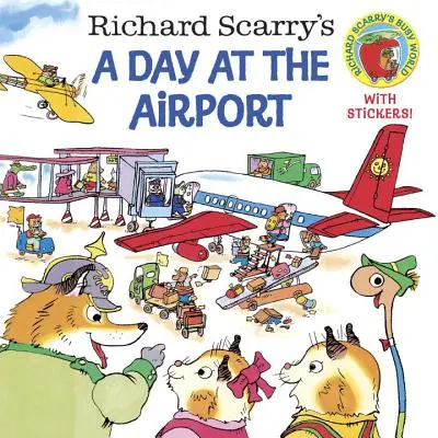 Richard Scarrys Ein Tag auf dem Flughafen - Richard Scarry's a Day at the Airport