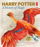 Harry Potter - Eine Geschichte der Magie - Das Buch zur Ausstellung - Harry Potter - A History of Magic - The Book of the Exhibition