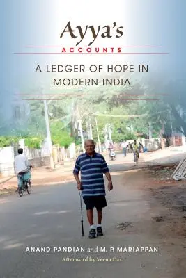 Ayyas Konten: Ein Hauptbuch der Hoffnung im modernen Indien - Ayya's Accounts: A Ledger of Hope in Modern India