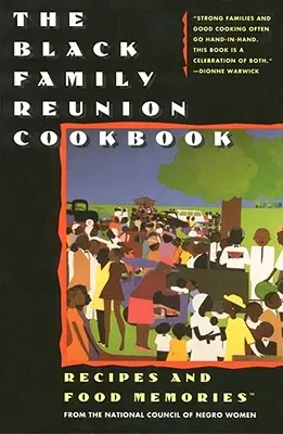 Das Black Family Reunion Cookbook: Black Family Reunion Kochbuch - The Black Family Reunion Cookbook: Black Family Reunion Cookbook