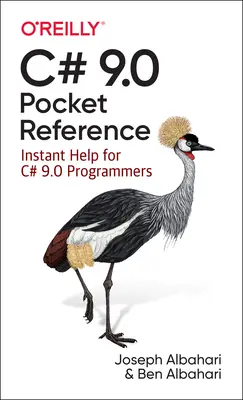 C# 9.0 Taschenreferenz: Sofortige Hilfe für C# 9.0-Programmierer - C# 9.0 Pocket Reference: Instant Help for C# 9.0 Programmers