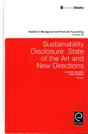 Offenlegung der Nachhaltigkeit: Stand der Technik und neue Wege - Sustainability Disclosure: State of the Art and New Directions