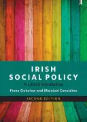 Irische Sozialpolitik: Eine kritische Einführung - Irish Social Policy: A Critical Introduction