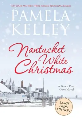 Nantucket White Christmas: Großdruck-Ausgabe - Nantucket White Christmas: Large Print Edition