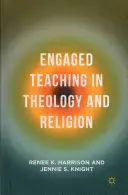 Engagierter Unterricht in Theologie und Religion - Engaged Teaching in Theology and Religion