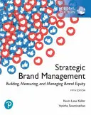 Strategisches Markenmanagement: Aufbau, Messung und Verwaltung des Markenwerts, globale Ausgabe - Strategic Brand Management: Building, Measuring, and Managing Brand Equity, Global Edition