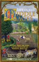 Kurze Geschichte des Lebens im Mittelalter - Brief History of Life in the Middle Ages