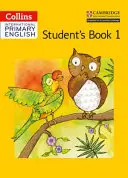 Collins International Primary English - Cambridge Primary English Student's Book 1