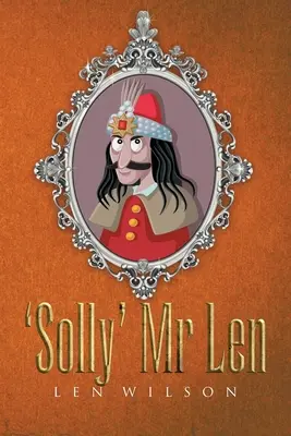 Solly' Herr Len - 'Solly' Mr Len