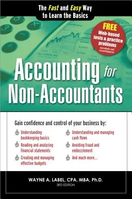 Buchhaltung für Nicht-Buchhalter: Der schnelle und einfache Weg, die Grundlagen zu erlernen - Accounting for Non-Accountants: The Fast and Easy Way to Learn the Basics