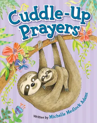 Gebete zum Kuscheln - Cuddle-Up Prayers