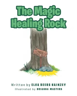 Der magische heilende Stein - The Magic Healing Rock