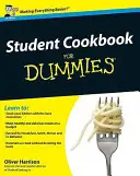 Studenten-Kochbuch für Dummies - Student Cookbook For Dummies