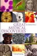 Große medizinische Entdeckungen - eine Geschichte aus Oxford - Great Medical Discoveries - An Oxford Story