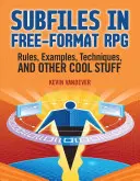 Subfiles in Free-Format RPG: Regeln, Beispiele, Techniken und andere coole Sachen - Subfiles in Free-Format RPG: Rules, Examples, Techniques, and Other Cool Stuff