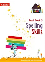 Rechtschreibfähigkeiten - Schülerbuch 5 - Spelling Skills Pupil Book 5