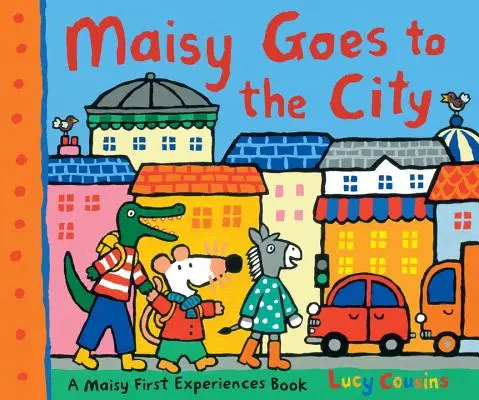 Maisy geht in die Stadt: Ein Buch über Maisys erste Erlebnisse - Maisy Goes to the City: A Maisy First Experiences Book