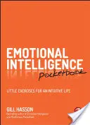 Taschenbuch Emotionale Intelligenz: Kleine Übungen für ein intuitives Leben - Emotional Intelligence Pocketbook: Little Exercises for an Intuitive Life