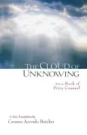 Die Wolke des Unwissens: Mit dem Buch des Geheimen Rates - The Cloud of Unknowing: With the Book of Privy Counsel