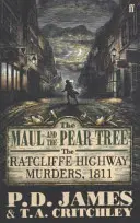 Maul und der Birnbaum - Die Ratcliffe Highway-Morde 1811 - Maul and the Pear Tree - The Ratcliffe Highway Murders 1811