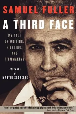 Ein drittes Gesicht: Meine Geschichte vom Schreiben, Kämpfen und Filmemachen - A Third Face: My Tale of Writing, Fighting, and Filmmaking