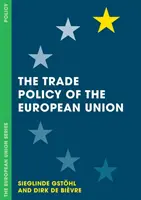 Die Handelspolitik der Europäischen Union - The Trade Policy of the European Union