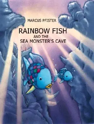 Regenbogenfisch und die Höhle der Seeungeheuer - Rainbow Fish and the Sea Monsters' Cave