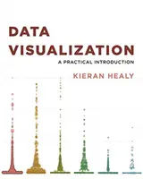 Datenvisualisierung: Eine praktische Einführung - Data Visualization: A Practical Introduction