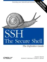 Ssh, die sichere Shell: Der definitive Leitfaden: Das endgültige Handbuch - Ssh, the Secure Shell: The Definitive Guide: The Definitive Guide