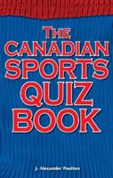 Kanadisches Sport-Quizbuch - Canadian Sports Quiz Book