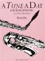 Eine Melodie am Tag - Saxophon: Buch 1 - A Tune a Day - Saxophone: Book 1