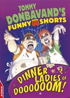 Edge: Tommy Donbavand's Funny Shorts: Abendessen Damen von Doooooom! - Edge: Tommy Donbavand's Funny Shorts: Dinner Ladies of Doooooom!