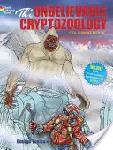 Das Unglaubliche Kryptozoologie-Malbuch - The Unbelievable Cryptozoology Coloring Book