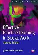 Effektives Praxislernen in der Sozialen Arbeit - Effective Practice Learning in Social Work