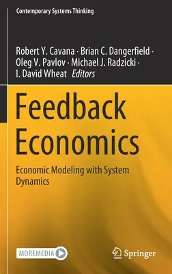 Feedback-Ökonomie: Wirtschaftliche Modellierung mit Systemdynamik - Feedback Economics: Economic Modeling with System Dynamics