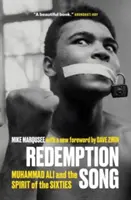 Redemption Song: Muhammad Ali und der Geist der sechziger Jahre - Redemption Song: Muhammad Ali and the Spirit of the Sixties