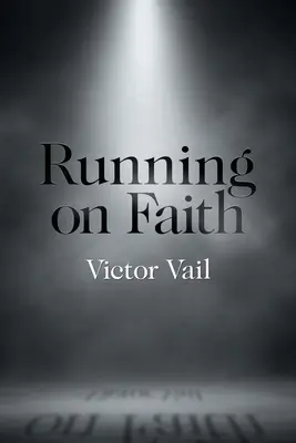 Laufen im Glauben - Running on Faith