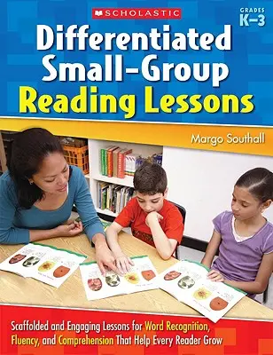 Differenzierter Leseunterricht in Kleingruppen: K-3 - Differentiated Small-Group Reading Lessons: K-3