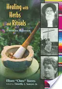 Heilen mit Kräutern und Ritualen: Eine mexikanische Tradition - Healing with Herbs and Rituals: A Mexican Tradition