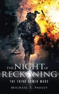 Die Nacht der Abrechnung: Der dritte Gomers-Krieg - The Night of Reckoning: The Third Gomers War