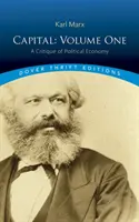 Das Kapital: Band Eins: Kritik der politischen Ökonomie - Capital: Volume One: A Critique of Political Economy