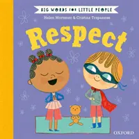 Große Worte für kleine Leute: Respekt - Big Words for Little People: Respect