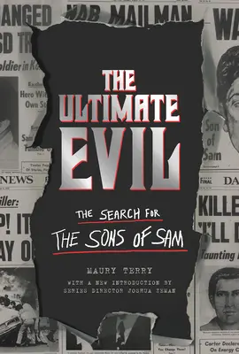 Das ultimative Böse: Die Suche nach den Söhnen von Sam - The Ultimate Evil: The Search for the Sons of Sam