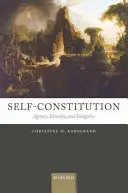 Selbstkonstitution: Handlungsfähigkeit, Identität und Integrität - Self-Constitution: Agency, Identity, and Integrity