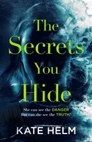 Secrets You Hide - Wenn Sie glauben, die Wahrheit zu kennen, denken Sie noch einmal nach... - Secrets You Hide - If you think you know the truth, think again . . .