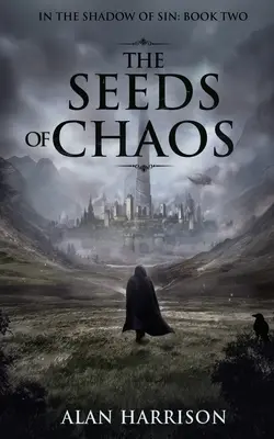 Die Saat des Chaos: Im Schatten der Sünde: Buch zwei - The Seeds of Chaos: In the Shadow of Sin: Book Two